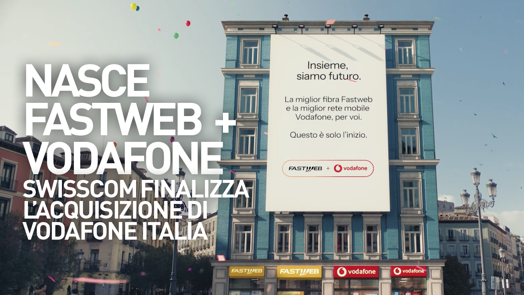 Swisscom finalizza l’acquisizione di Vodafone Italia: nasce Fastweb + Vodafone